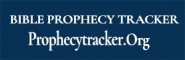 Bible Prophecy Tracker